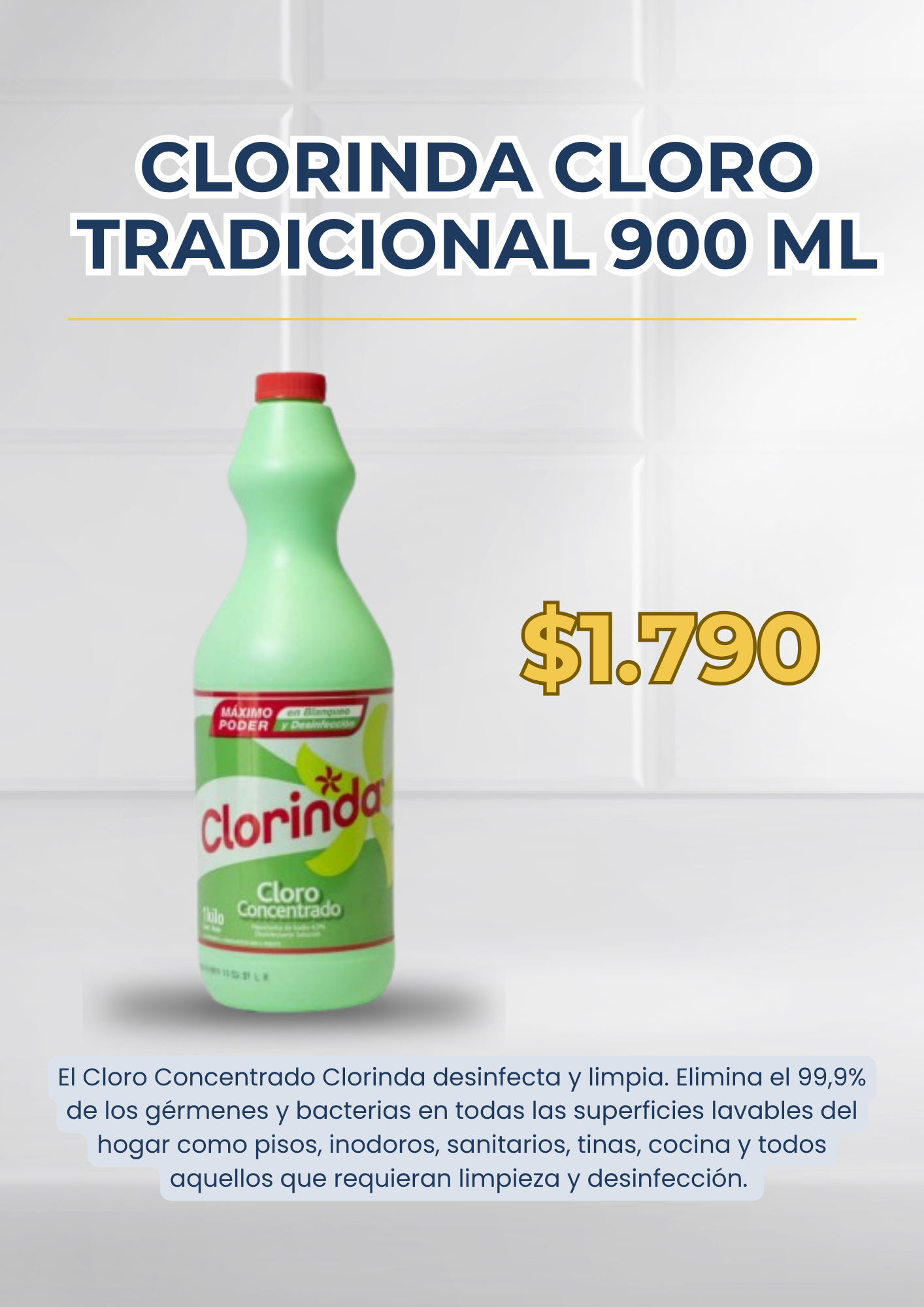 Clorinda Cloro tradicional 900 ML