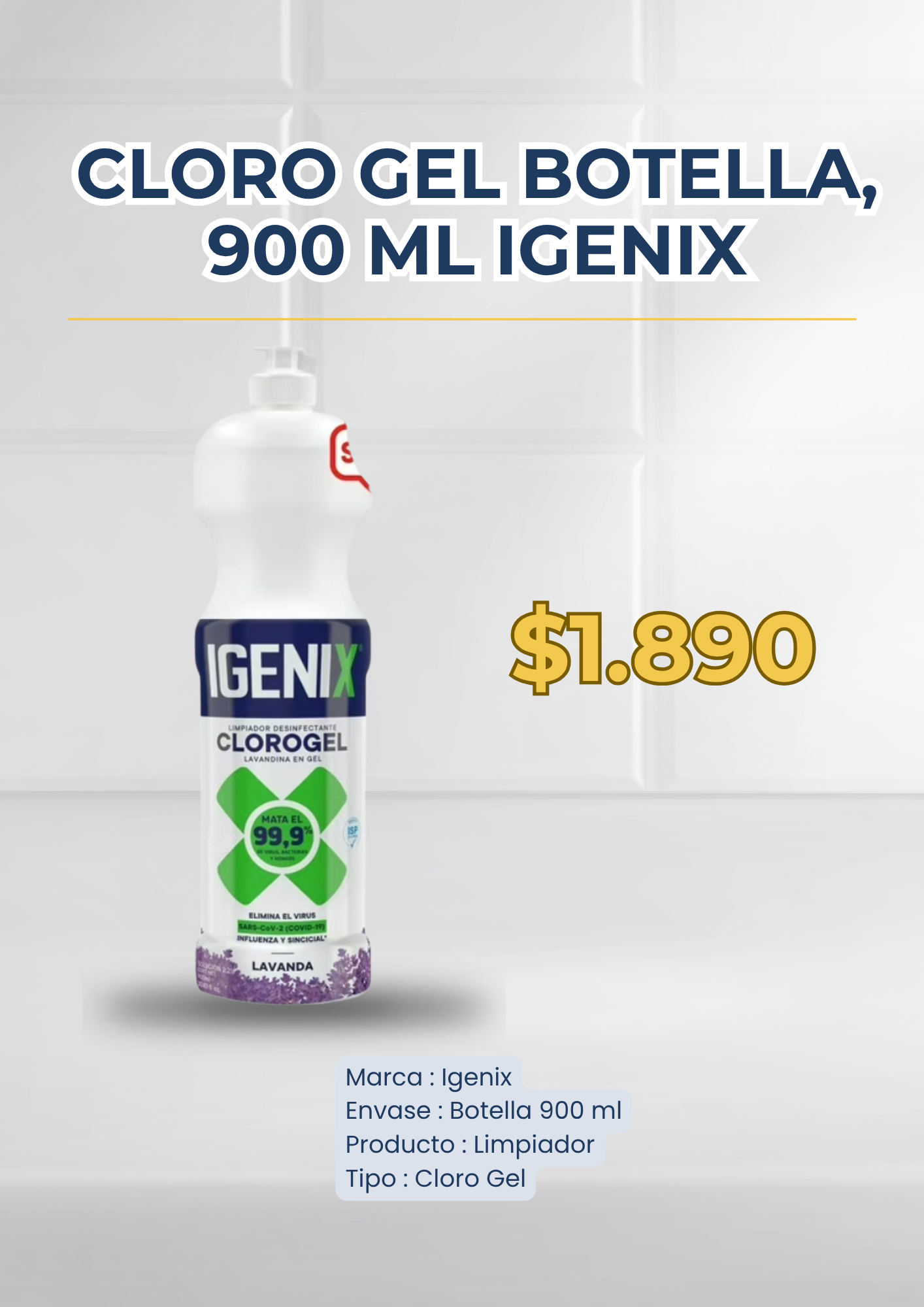 Cloro Gel Botella, 900 ml Igenix