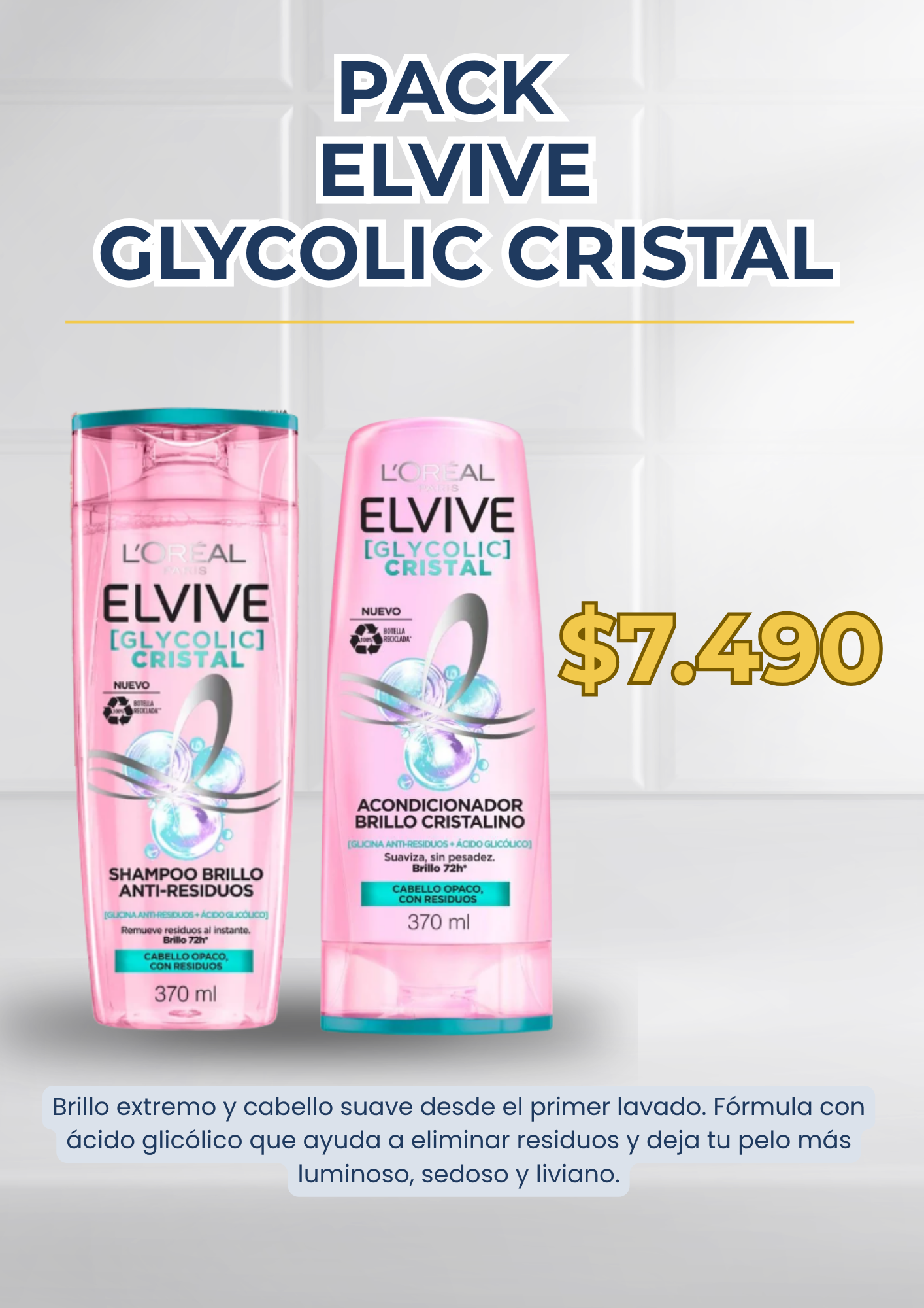 Pack Elvive Glycolic Cristal