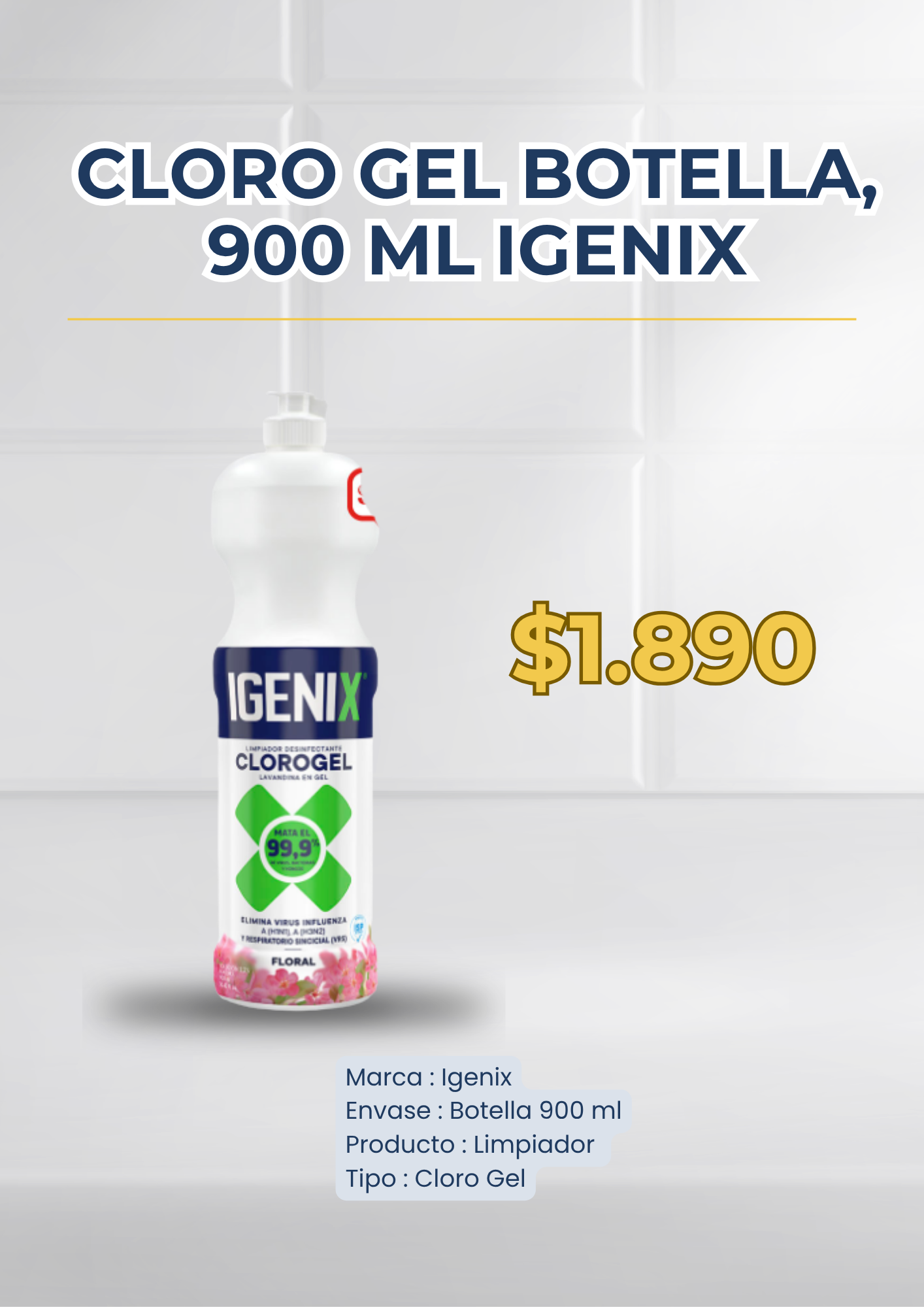Cloro Gel Botella, 900 ml Igenix