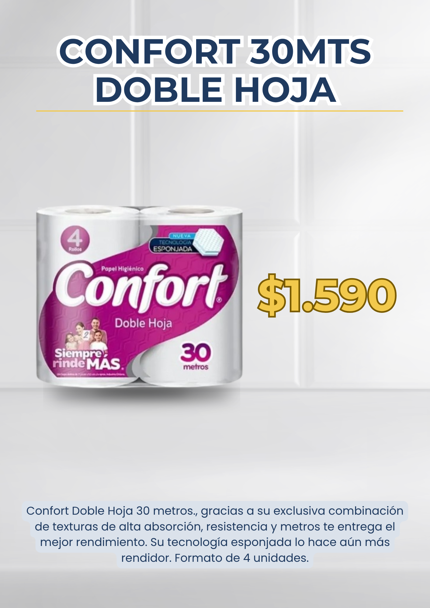 Confort 30 metros Doble hoja 4 UN
